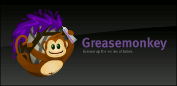 Greasemonkey